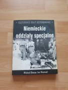Niemieckie oddziały specjalne - Michael Sharpe, Ian Westwell