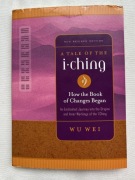 A tale of The I- ching - Wu Wei 