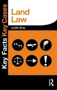 Judith Bray - Land Law. Key facts. Key cases