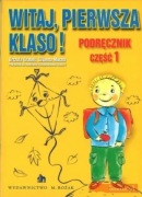 WITAJ, PIERWSZA KLASO! M. ROŻAK CZ.1 GRABOŚ, MUCHA