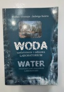 WODA UZDATNIANIE I ODNOWA LABORATORIUM MARIAN GRANOPS, JADWIGA KALETA