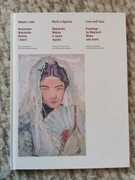 miłość i czas malarstwo Wojciecha Weissa i Aneri