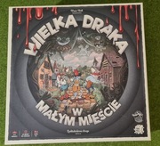 Wielka draka w małym mieście + dodatki