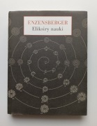 Enzensberger Eliksiry nauki. Spojrzenia wierszem i prozą