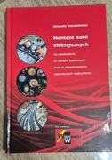 Montaże kabli elektrycznych na estakadach, w rowach kablowych, strefach EX