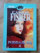 Poddaję się - Carrie Fisher 