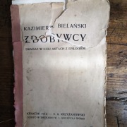 Zdobywcy Kazimierz Bielański dramat w V aktach