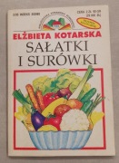 SAŁATKI I SURÓWKI Elżbieta Kotarska