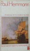 Pokażcie mi testament Adama , tom 2 - Herrmann Paul