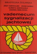Vademecum sygnalizacji jachtowej. Jerzy Dziewulski