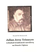ORAWA Teisseyre świadomość narodowa na Orawie i Spiszu