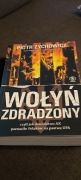 Wołyń zdradzony Zychowicza z autografem Autora nowa 