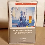 TANGERINE DREAM - LILY ON THE BEACH - MC