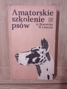 Amatorskie szkolenie psów. A. Brzezicha, H. Lisecki