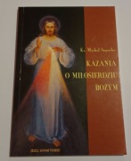 Kazania o Miłosierdziu Bożym - Ks. Michał Sopoćko