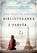 Bibliotekarka z Paryża. Janet Skeslien Charles