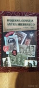 "Wojenna odyseja Antka  Srebrnego 1939-46" - wydanie zbiorcze (600 stron)