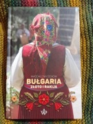 MAGDALENA GENOW - "BUŁGARIA. ZŁOTO I RAKIJA"
