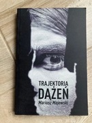 Trajektoria dążeń, Mariusz Majewski