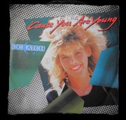 C.C. Catch "Cause You Are Young" winyl