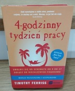 Zbuduj swój dobrobyt! 4-godzinny tydzień pracy Timothy Ferriss 