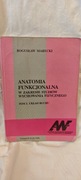 Anatomia funkcjonalna w zakresie studiów wychowania fizycznego t. 1