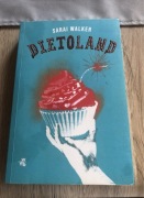 Dietoland - Sarai Walker