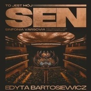 Edyta Bartosiewicz To Jest Mój Sen Lp Sinfonia Varsovia