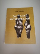 500 tysięcy najtrudniejszych lat Michał Kobusiewicz