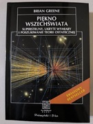 Brian Greene Piękno wszechświata 