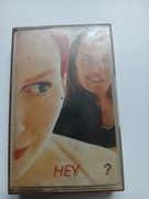 HEY ? KASETA MAGNETOFONOWA