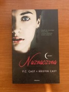 Naznaczona Tom I cyklu Dom Nocy - Kristin Cast