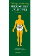 Zadbaj o równowagę mikroflory jelitowej. Mullin