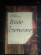 Białe i czerwone- Zdzisław Romanowski. 