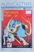 AutoCAD 14PL Pierwsze kroki - Andrzej Pikoń