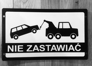 Tabliczka ostrzegawcza nie zastawiać