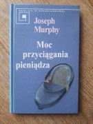 Moc przyciągania pieniądza , Joseph Murphy