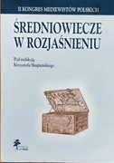 Średniowiecze w rozjaśnieniu