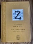 Traktat o naturze praw i dóbr królewskich, Stanisław Zaborowski