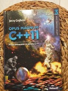 "Opus Magnum C++ 11" TOM 3; Wydanie nr 1