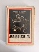Podwapiński - Zegarmistrzostwo - Naprawa Zegarków 1967r.