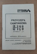 Instrukcja użytkowania przyczepy campingowej Niewiadów N-126,oryginał1979r.