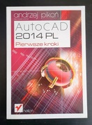 AutoCAD 2014 PL Pierwsze kroki 