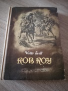 "Rob Roy". Aut. Walter Scott. "Nasza Księgarnia".1973