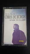 Kaseta magnetofonowa "The very best of Chris de Burgh - Spark to flame"