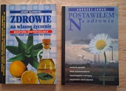Postawiłem na Zdrowie - A.Janus i Zdrowie na Własne życzenie - J.Słonecki