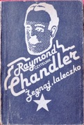 ŻEGNAJ LALECZKO - Raymond Chandler