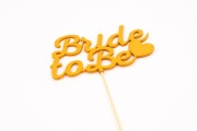 Topper na tort BRIDE TO BE Wieczór Panieński dekoracja tortu