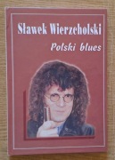 Polski blues - Sławomir Wierzchowski