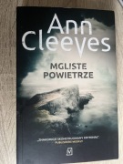 Ann Cleeves Mgliste powietrze stan bdb